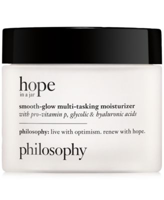philosophy - Hope In A Jar Smooth-Glow Multi-Tasking Moisturizer With Pro-Vitamin P, Glycolic & Hyaluronic Acids, 2 oz.